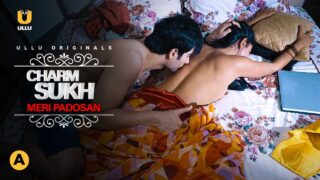 Charamsukh Meri Padosan Ullu Web Series Episode 24 Full Video