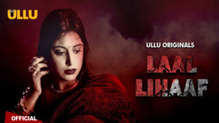 Laal Lihaaf Part 1 Hindi Ullu Originals Free Web Series