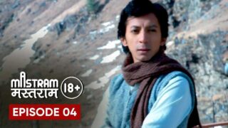 Mastram Hot Web Series MxPlayer Season 1 Episode 4 Full Video