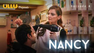 Nancy Free Ullu Hot Web Series Season 1 Episode 4