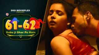 Babu Ji Ghar Pe Hain Digi Movieplex Hot Web Series Ep 3