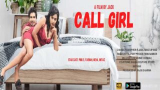 Call Girl HotX Vip Originals Hindi Hot Uncut Short Film