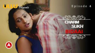 Charmsukh Bidaai Part-2 Ullu XXX Web Series Episode 4