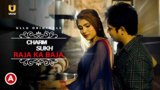 Charmsukh Raja Ka Baja Ullu Hot Web Series Episode 1