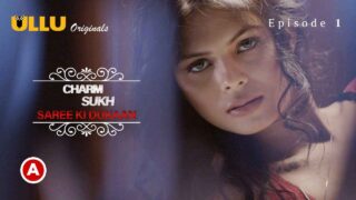 Charmsukh Saree Ki Dukaan Ullu Hot Web Series Episode 1