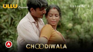 Choodiwala Part-1 Ullu Hindi Porn Web Series Episode 2