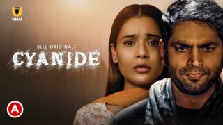 Cyanide Ullu Originals Hindi Hot Web Series Episode 5