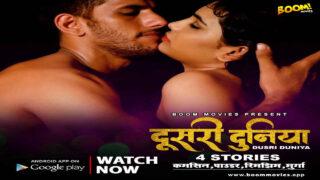 Dusri Duniya Boom Movies Originals Hindi Hot Short Film