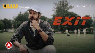 Exit Part 1 Ullu Originals Hindi Web Series Episode 3