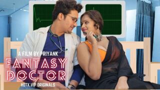 Fantasy Doctor Hotx Vip Hindi Hot Sex Short Film