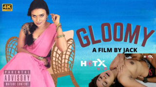 Gloomy Hotx Vip Originals Uncut Hindi Hot Sex Video
