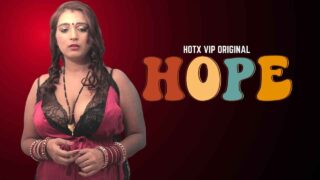 Hope Hotx Vip Originals Hindi Hot Uncut Xxx Video