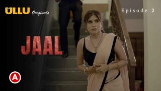 Jaal Part 1 Ullu Originals Hindi Hot Web Series Episode 2