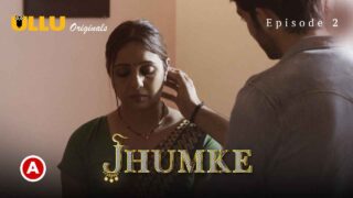 Jhumke Ullu Originals Hindi Porn Web Series Episode 2