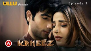 Kaneez Part 2 Ullu Originals Hindi Hot Web Series Ep 7