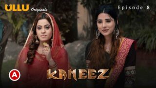 Kaneez Part 2 Ullu Originals Hindi Hot Web Series Ep 8
