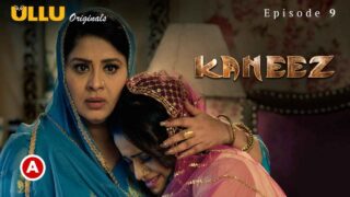 Kaneez Part 2 Ullu Originals Hindi Hot Web Series Ep 9