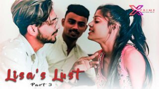 Lisas Lust Part 3 Xprime Uncut Hindi Hot Sex Short Film