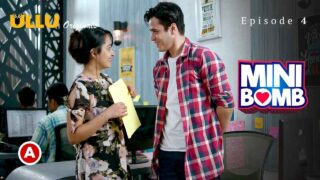 Mini Bomb Ullu Originals Hindi Web Series Episode 4