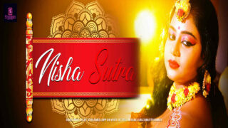 Nisha Sutra Streamex Originals Hindi Hot Uncut Film