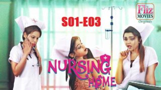Nursing Home Flizmovies Hindi Porn Web Series Episode 3