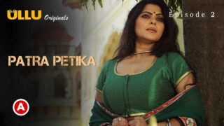 Patra Petika Part-1 Ullu Originals Hot Web Series Ep 2