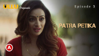 Patra Petika Part-1 Ullu Originals Hot Web Series Ep 3
