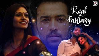 Real Fantasy Primeflix Originals Hindi Hot Short Film