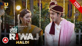 Riti Riwaj Haldi Ullu Originals Hot Web Series Episode 1