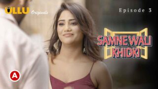 Samne Wali Khidki Part 2 Ullu Hot Web Series Episode 3