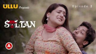 Sultan Part 1 Ullu Originals Hindi Hot Web Series Ep 2