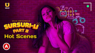 Sursuri-Li Part 2 Hot Scenes Ullu Hindi Sex Web Series