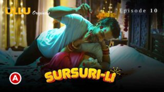 Sursuri-Li Part 3 Ullu Hindi Porn Web Series Episode 10