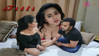 Titli Xprime Originals Uncut Hot Web Series Episode 1