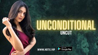 Unconditional Hotx Vip Originals Hindi Uncut Sex Video