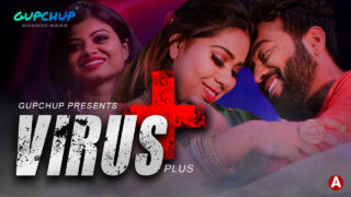 Virus Plus Gupchup Originals Hindi Hot Web Series Ep 1