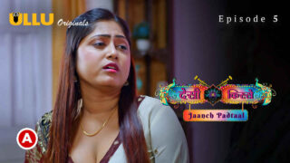 Desi Kisse Jaanch Padtaal 2 Ullu XXX Web Series Ep 5
